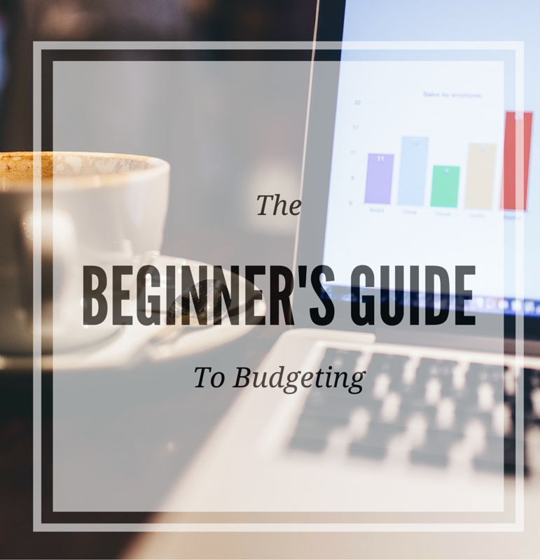The Beginner’s Guide to Budgeting